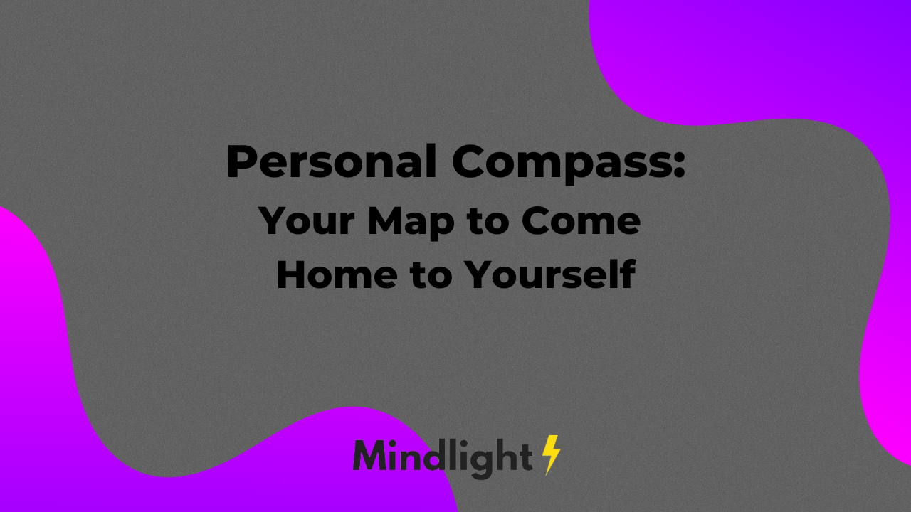 thumbnail Personal Compass: your map to come home to yourself